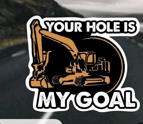 Funny digger decal - decal, sticker